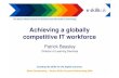 Patrick Beasley e-skills UK Achieving a Globally Competitive Workforce
