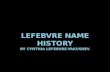 Lefebvre Name History (Document)