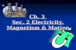 6th Grade Ch  3 Sec  2 Electricity, Magnetism and Motion