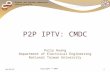 P2P IPTV: CMDC Polly Huang