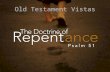 110306 ot vistas 16 the doctrine of repentance   psalm 51
