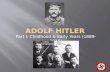Adolf Hitler: Childhood and Early Years