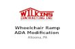 ADA Modification - Wheelchair Ramp, Altoona PA
