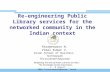Re-engineering Public Library services for the networked community in the Indian context
