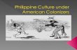 Group I (I-A Psych) presentation (Philippine Culture under American Period)