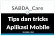 SABDA_Care:Tips, Trik