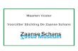 Zaanse Schans - Maarten Voster, Stichting Zaanse Schans