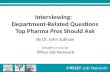 Interviewing:  Department-Related Questions Top Pharma Pros Should Ask
