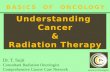Understanding Cancer & Radiation Therapy