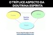 Aspecto tríplice da doutrina espirita - n.5