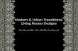 Modern & Urban Transitional Living Rooms Designs