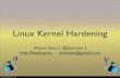 Linux Kernel Hardening - BugCON 2013