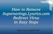 Supersavings.Lyurics.com Redirect Virus: Delete Supersavings.Lyurics.com Redirect Virus