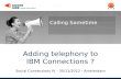 Calling Sametime, adding telephony to IBM Connections