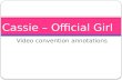 Cassie – official girl