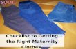 Checklist to Getting the Right Maternity Clothes