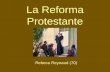 La reforma protestante   actualizada
