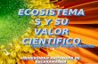 Valor científico de los ecosistemas