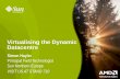 IP Expo 2009 - Virtualising the dynamic datacentre