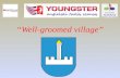 Well groomed village -gr.i -report