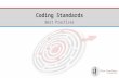 Coding standards and best practices