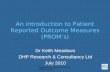 An Introduction Patient Reported Outcome Measures (PROMS)
