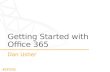 SharePoint Saturday Events - Getting Started with Office 365