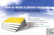 How to write a literary analysis: The ultimate guide