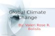 Global Climate Change- THE EFFECTS