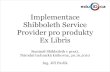 Implementace Shibboleth Service Provider pro produkty  Ex Libris