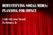Demystifying Social Media: Planning for Impact
