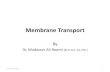 membrane transport-lec-3-by-dr-roomi