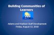Building communities of learners 8 13-10