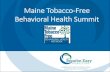 Maine Tobacco-Free Behavioral Health Summit