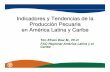 Indicadores y Tendencias de la  Producción Pecuaria  en América Latina y Caribe
