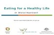 Darebin City Council - Eating for a Healthy Life Presentation