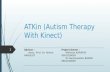 ATKin (Autism Therapy With Kinect)