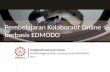 Pembelajaran kolaboratif online berbasis edmodo