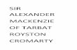 sir alexander mackenzie of tarbat royston cromarty
