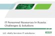 IT Personnel Resources in Russia - Challenges & Solutions_Kelly Services IT solutions_HRMExpo 2014