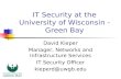 IT Security at the University of Wisconsin - Green Bay