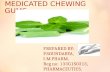 Medicated chewing gums-A glimpse