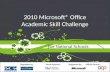 2010 Singapore Microsoft Office Academic Skills Challenge - Briefing Sdides