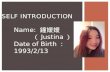 Self Introduction by Justina