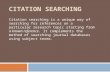 Citation Searching 2013