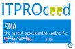 Sysctr Track: SMA, the hybrid provisioning engine for public clouds