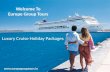 Luxury Cruise Holiday Packages from Delhi India