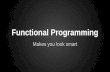 Functional programming with Ruby - can make you look smart