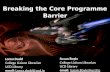 Dodd & Boyle - Breaking the core programme barrier