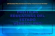 Políticas Educativas del Estado Venezolano